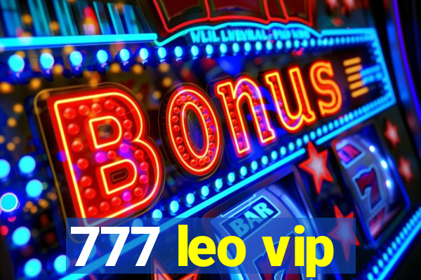777 leo vip